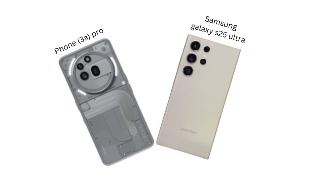 phone 3a pro and samsung galaxy s25 ultra image